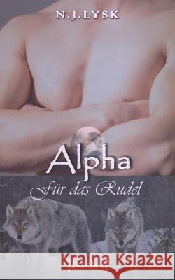 Alpha Für das Rudel: Alpha/Beta/Omega Mpreg Kurz, Hannah 9781095289488