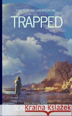 Trapped Sean Monaghan 9781095424513