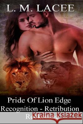 Pride Of Lion Edge 1-3 L. M. Lacee 9781095441558 Independently Published