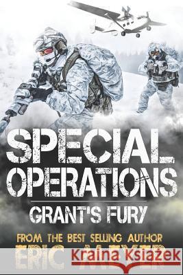 Special Operations: Grant's Fury Eric Meyer 9781095461358