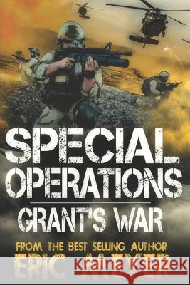 Special Operations: Grant's War Eric Meyer 9781095466575