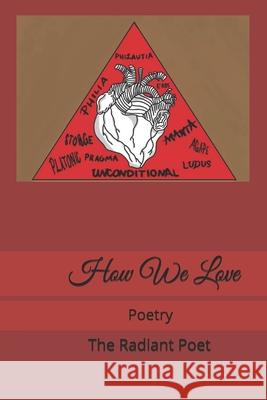 How We Love: Poetry Sha'nee Wasson 9781095568262