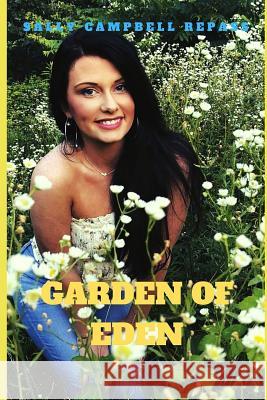 Garden of Eden Sally Campbell Repass 9781095587430 Independently Published