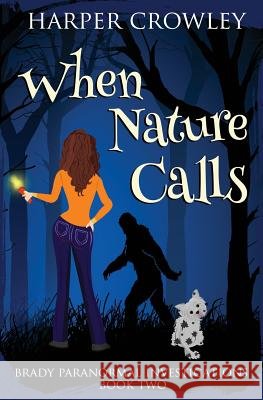 When Nature Calls Harper Crowley 9781095657843