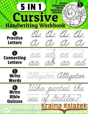 Cursive Handwriting Workbook: 5-in-1 Cursive Handwriting Practice Books Beginning to Master For Kids: Tracing Letters, Connecting Cursive Letters, W Denis Jean 9781095708804