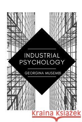 Industrial Psychology Georgina Musembi 9781095749708