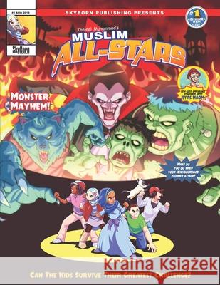 Muslim All-Stars: Monster Mayhem Khaleel Muhammad 9781095752173 Independently Published