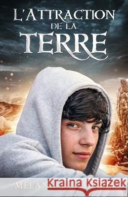 L'Attraction de la terre M d 9781095869987 Independently Published