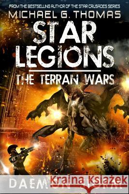 Daemon Storm Michael G. Thomas 9781095873168 Independently Published