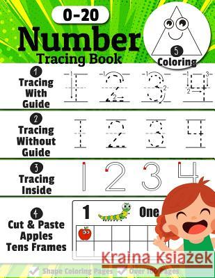 Number Tracing Book: Trace Numbers Writing Practice Workbook for Pre K, Kindergarten and Kids Ages 3-5, Learn numbers 0 to 20! (Math Activi Denis Jean 9781095885581 Independently Published