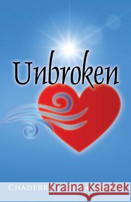 Unbroken Barbara Montgomery Chaderra J. Hayes 9781095898338 Independently Published