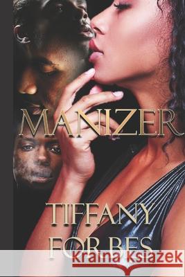 Manizer Tiffany Forbes 9781095902011