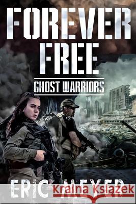 Ghost Warriors Eric Meyer 9781095989524