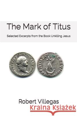 The Mark of Titus Robert Villegas 9781096002253