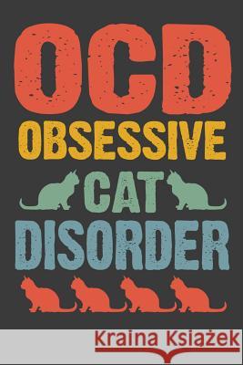 OCD Obsessive Cat Disorder Tommy Stork 9781096013501