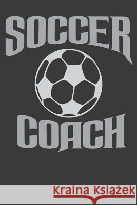 Soccer Coach: Jot down your secret notes and plays! Tommy Stork 9781096013686