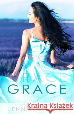 Grace Jennifer Hanks 9781096072294 Independently Published