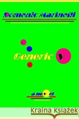 Generic V Domenic Marinelli 9781096116202 Independently Published