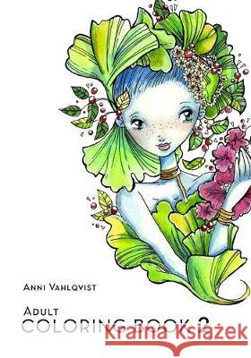 Adult Coloring Book: Outlife Design Anni Vahlqvist Anni Vahlqvist 9781096143192 Independently Published