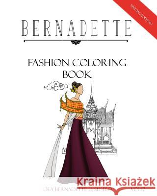 BERNADETTE Fashion Coloring Book: Architecture Inspired Outfits Dea Bernadette D. Suselo 9781096189817 Independently Published