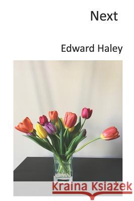 Next Edward Haley 9781096209058