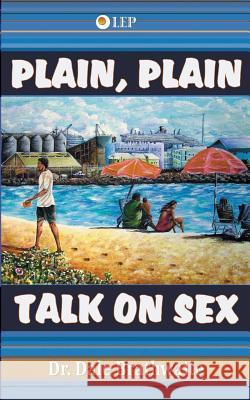 Plain, Plain Talk on Sex Dale Brathwaite 9781096224150