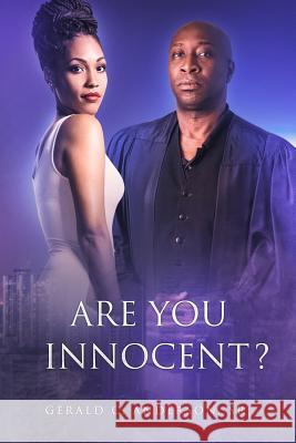 Are You Innocent? Gerald C. Anderso 9781096236795 Independently Published