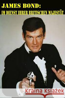 James Bond: Im Dienst ihrer Britischen Majestät Thaller, Georg Erwin 9781096250050