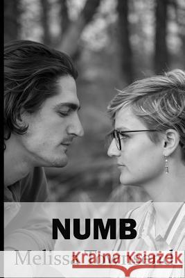Numb Melissa Townsend 9781096289548 Independently Published