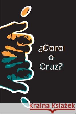 ¿Cara o cruz? Romero de la Torre, Cristian 9781096300168 Independently Published