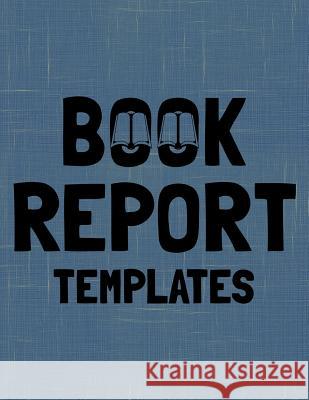 Book Report Templates Wholesome Boo 9781096339731 Independently Published