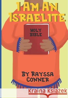 I Am An Israelite Rayssa Conner 9781096340669 Independently Published