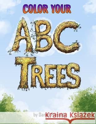 Color Your ABC Tree's Daniel Presedo 9781096361121 Independently Published