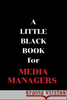 A Little Black Book: For Media Managers Graeme Jenkinson 