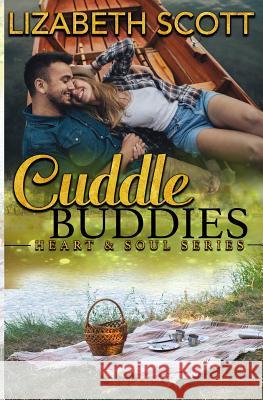 Cuddle Buddies Lizabeth Scott 9781096392446 Independently Published