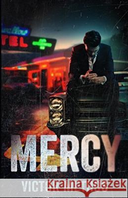 Mercy Victor Methos 9781096437666 Independently Published