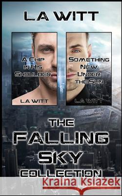 The Falling Sky Collection L. a. Witt 9781096445135 Independently Published