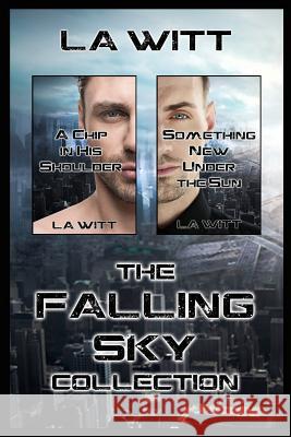 The Falling Sky Collection L. a. Witt 9781096445449 Independently Published