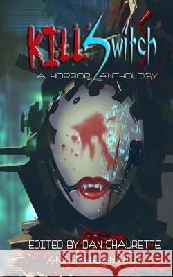 Kill Switch Emerian Rich Chantal Boudreau Garth Vo 9781096451464 Independently Published