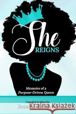 She Reigns Terri Floyd Natashia Bobbitt Shundilyn Smith 9781096470168 Independently Published