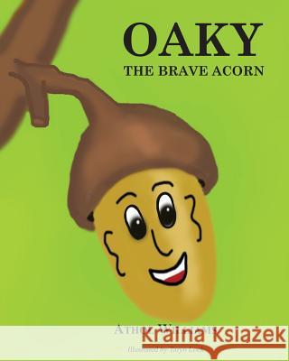 Oaky the Brave Acorn Athol Williams 9781096474852