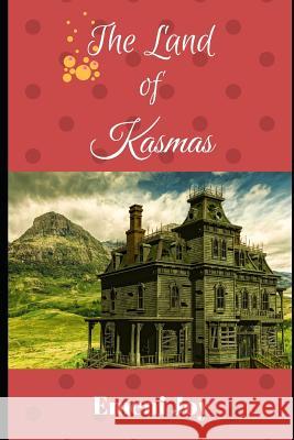 The Land of Kasmas Joy Emeni 9781096486381 Independently Published