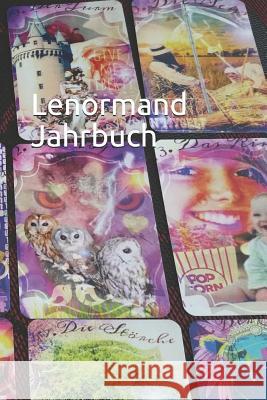 Lenormand Jahrbuch Anna Benoir 9781096512233 Independently Published