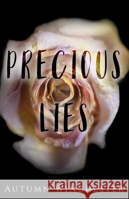 Precious Lies Pinpoint Editing Just Write Creations Autumn Winchester 9781096584179 Independently Published