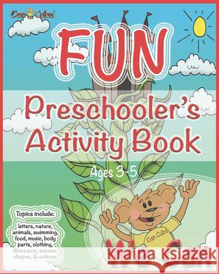 Fun Preschooler's Activity Book: Can Cubs English Erik Sosa Cabrera Matthew J. Foster 9781096622741