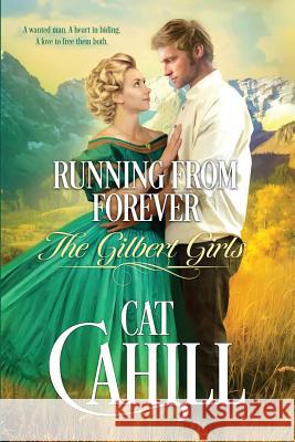 Running From Forever Cat Cahill 9781096652977