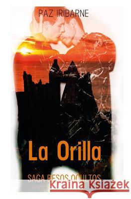 La Orilla Paz Iribarne 9781096702115