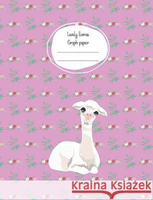 Lovely llamas: Graph paper Bonnie Books 9781096759980 Independently Published