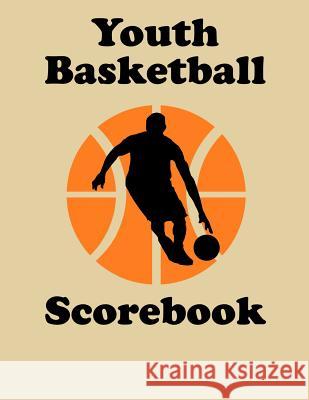 Youth Basketball Scorebook: 50 Game Scorebook for Basketball Games (8.5 x 11) Chad Alisa 9781096765202 Independently Published