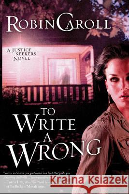 To Write A Wrong Robin Caroll 9781096785880